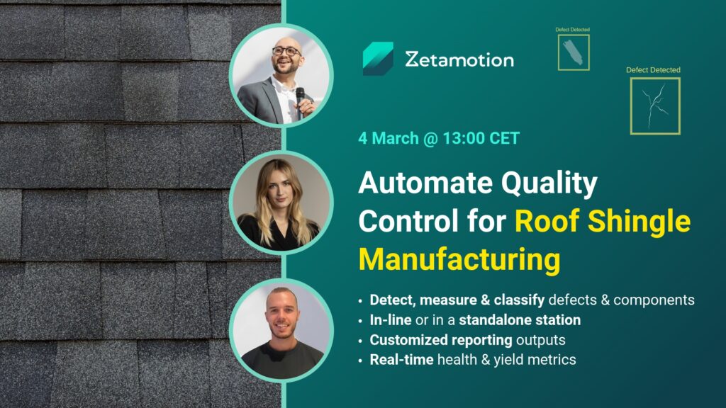 Zetamotion webinar for automated quality inspection in roofing manfuacturing