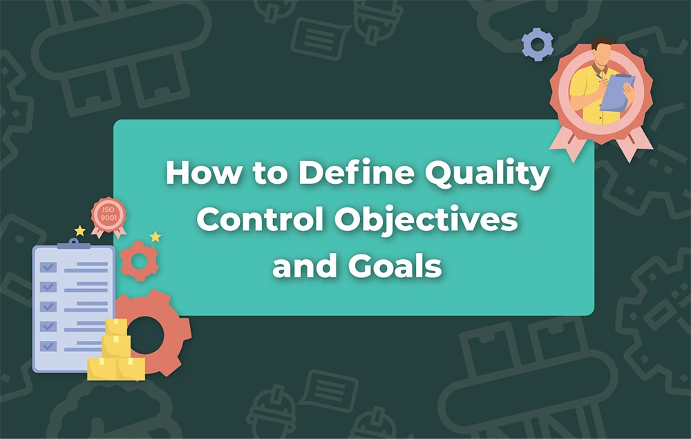 How to define quality control objectives